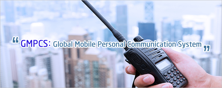 GMPCS : Global Mobile Personal Communocarion System