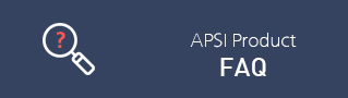 APSI Product FAQ